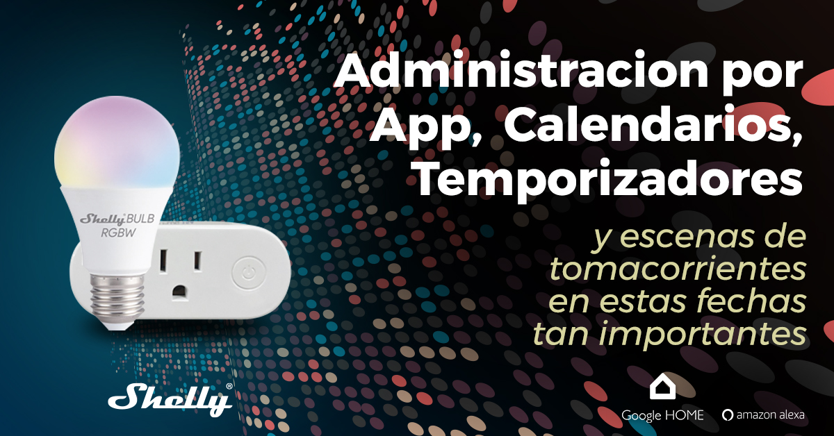 Administración de iluminación y tomacorrientes por App